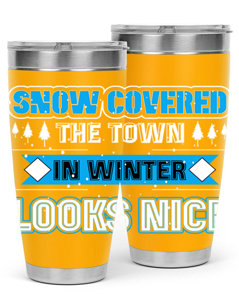 Snow Covered Winter 365#- winter- Tumbler