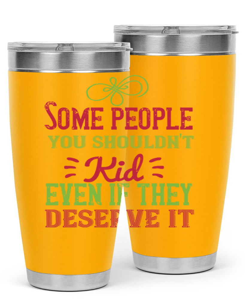 Some people you shouldnt kid even if they deserve it Style 19#- baby- Cotton Tank