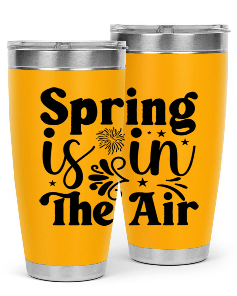 Spring Is In The Air 464#- spring- Tumbler