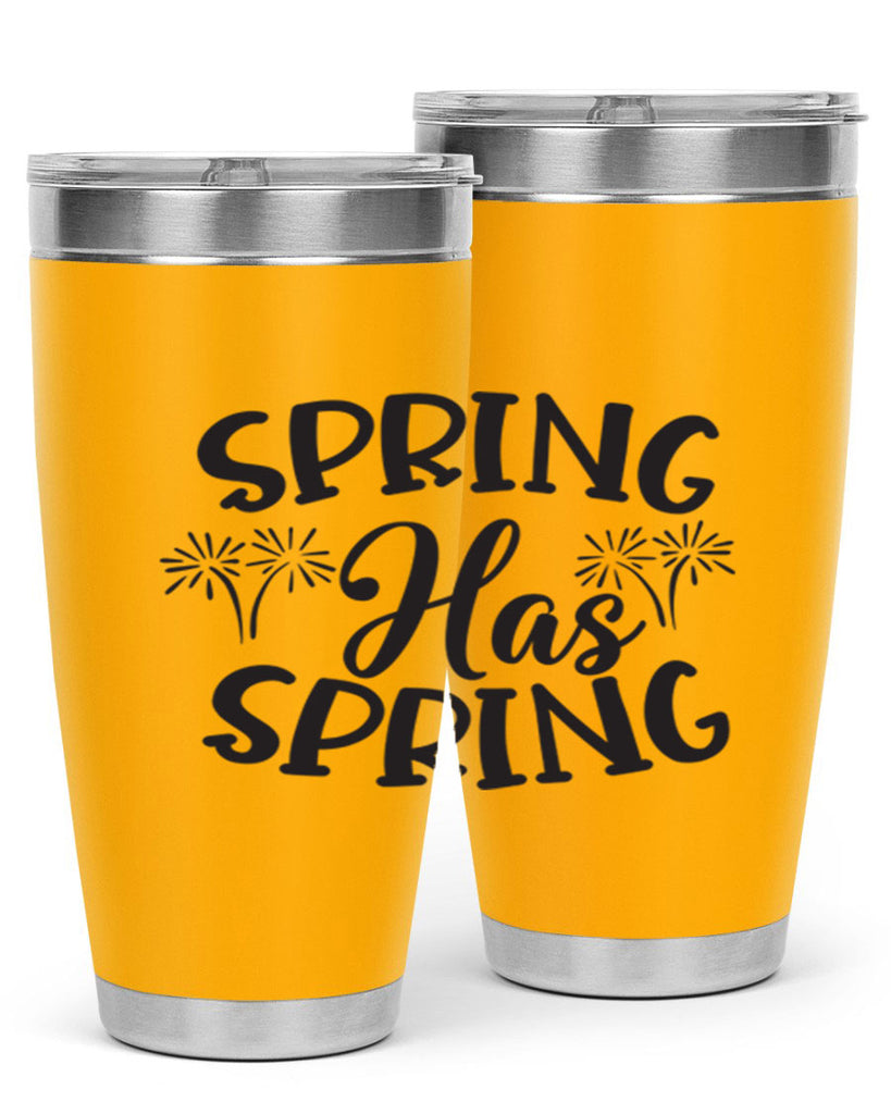 Spring has spring431#- spring- Tumbler