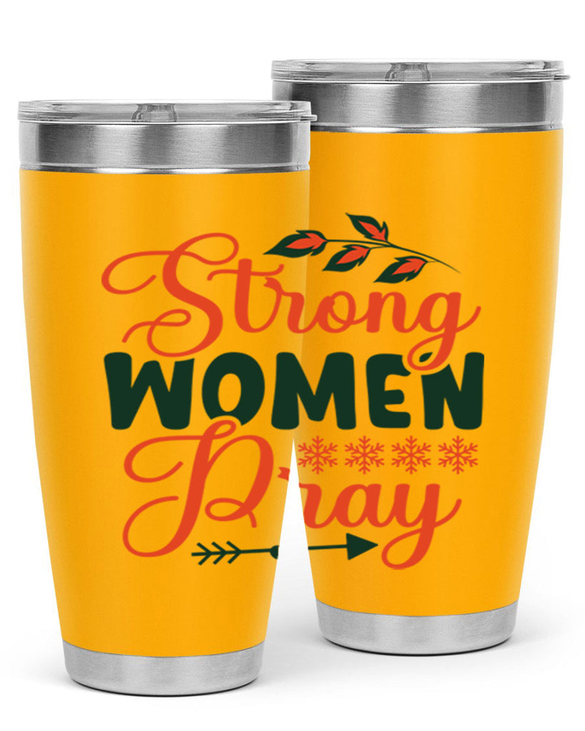 Strong Women Pray 395#- winter- Tumbler
