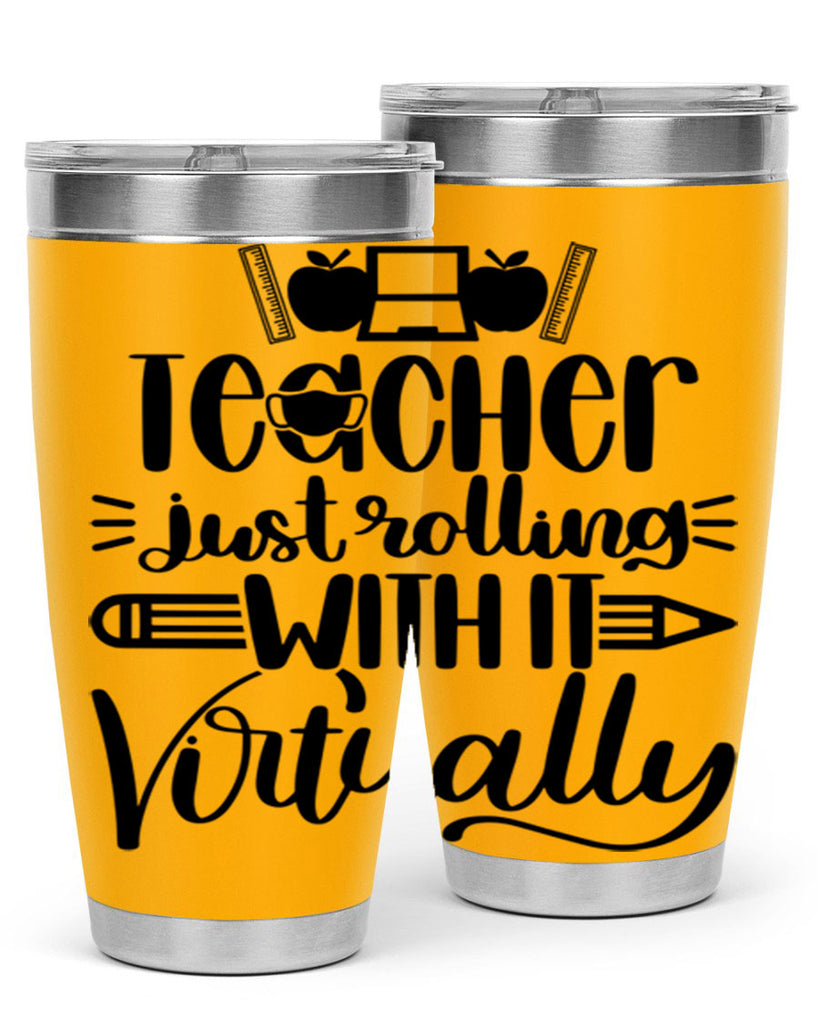 Teacher Just Rolling Style 53#- teacher- tumbler