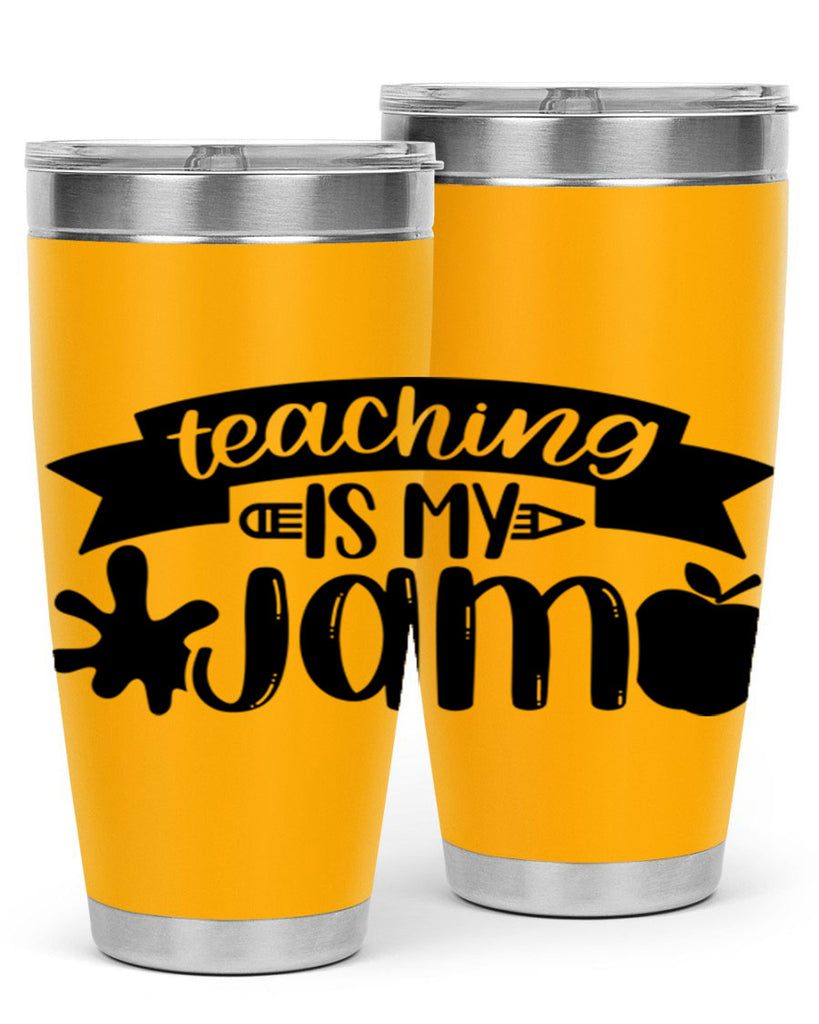 Teaching Is My Jam Style 40#- teacher- tumbler
