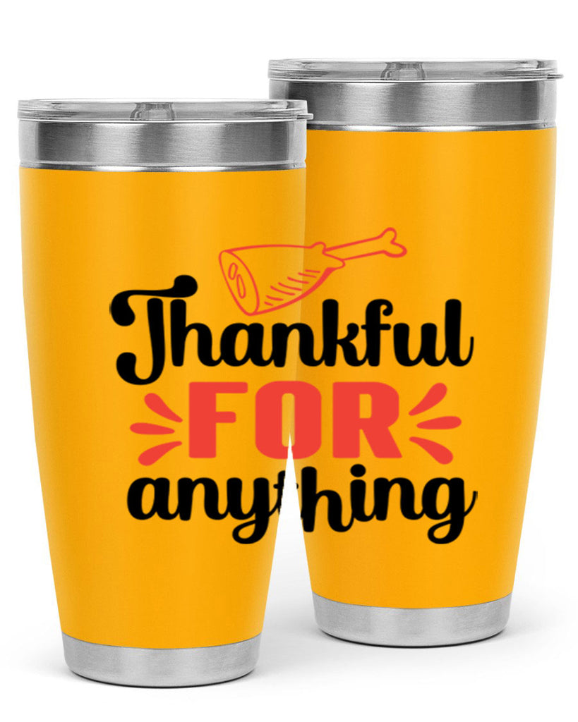 Thankful for anything 598#- fall- Tumbler