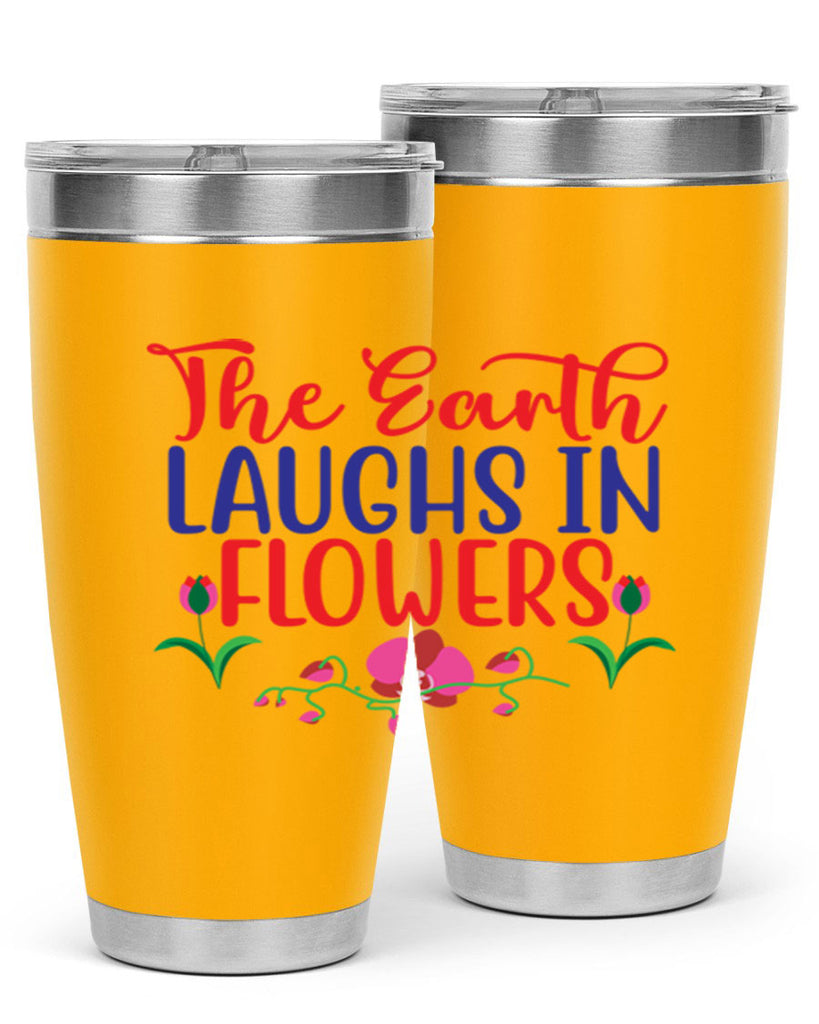 The Earth Laughs In Flowers 534#- spring- Tumbler