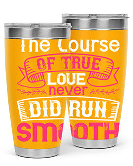 The course of true love never did run smooth Style 21#- dog- Tumbler