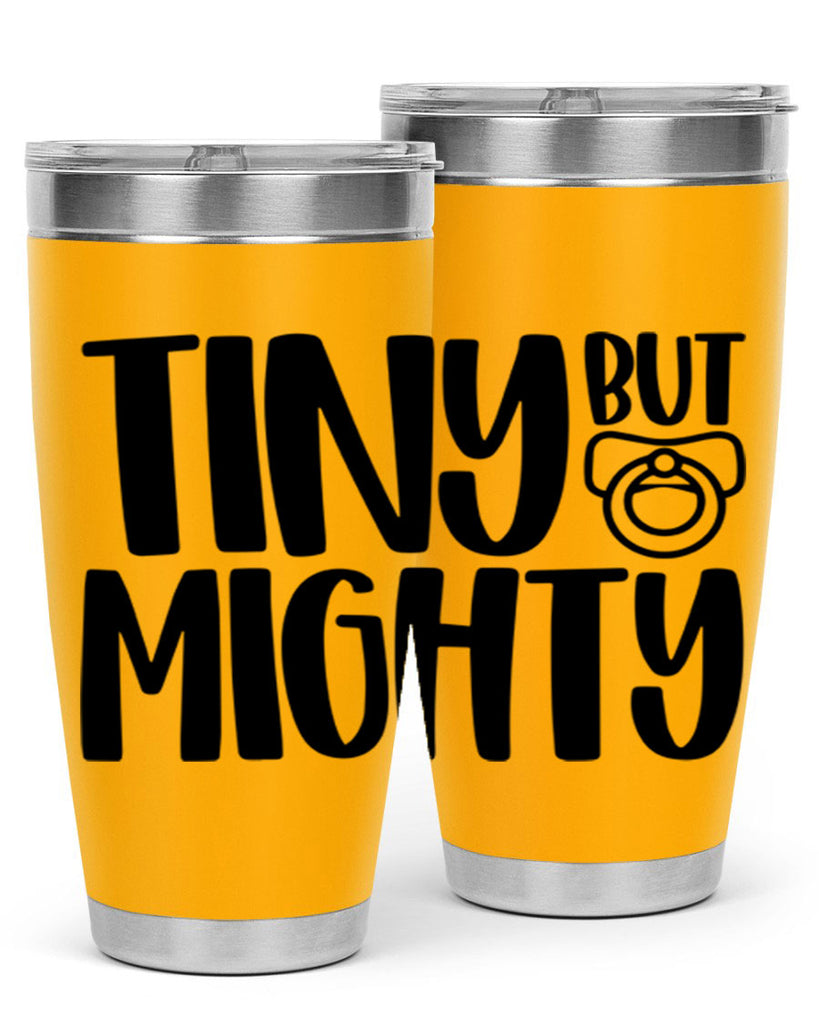 Tiny But Mighty Style 17#- baby- tumbler