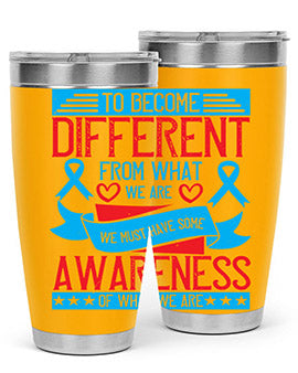 To become different from what we are we must have some awareness of what we are Style 11#- self awareness- Tumbler