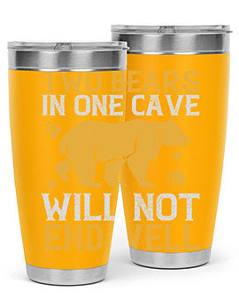Two bears in one cave will not end well 39#- Bears- Tumbler