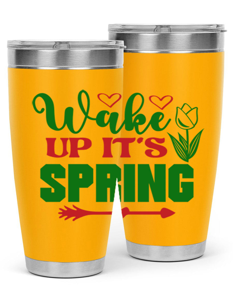 Wake Up Its Spring 562#- spring- Tumbler