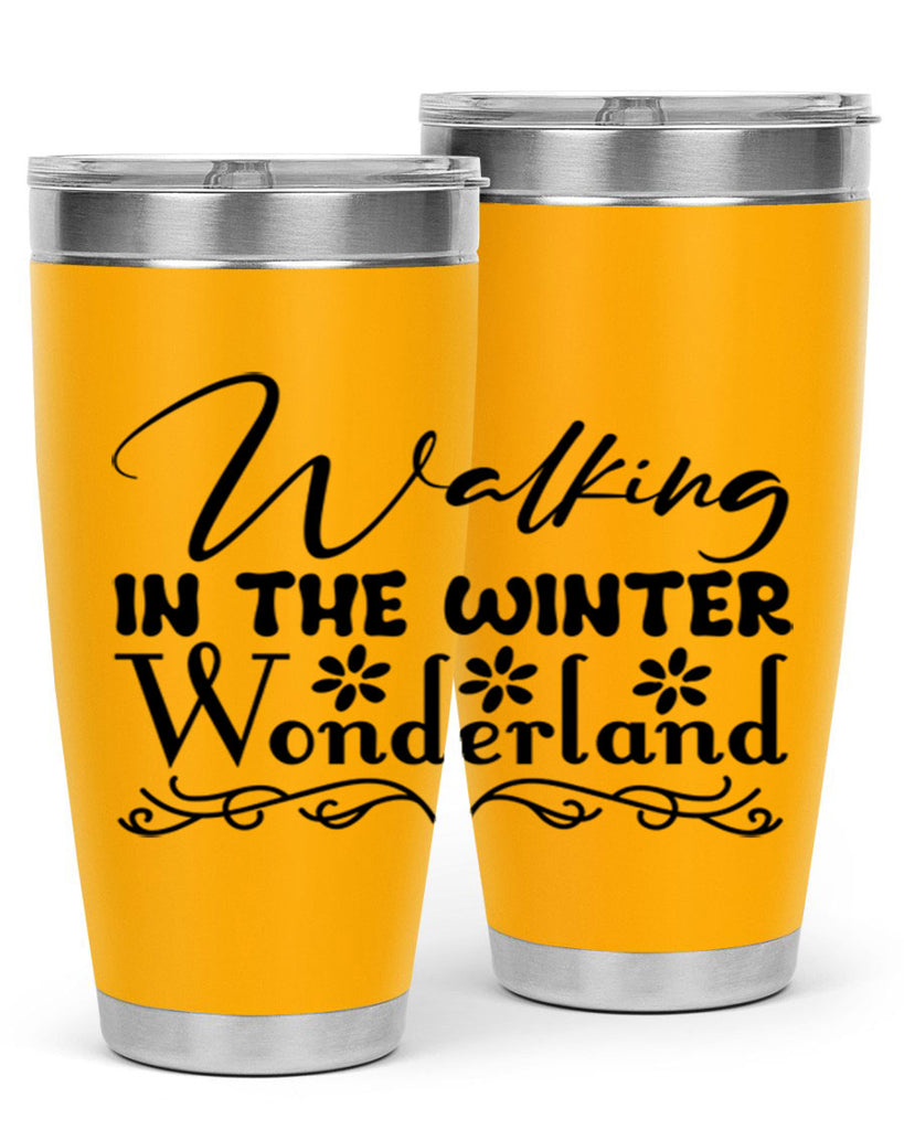 Walking in the winter wonderland 442#- winter- Tumbler