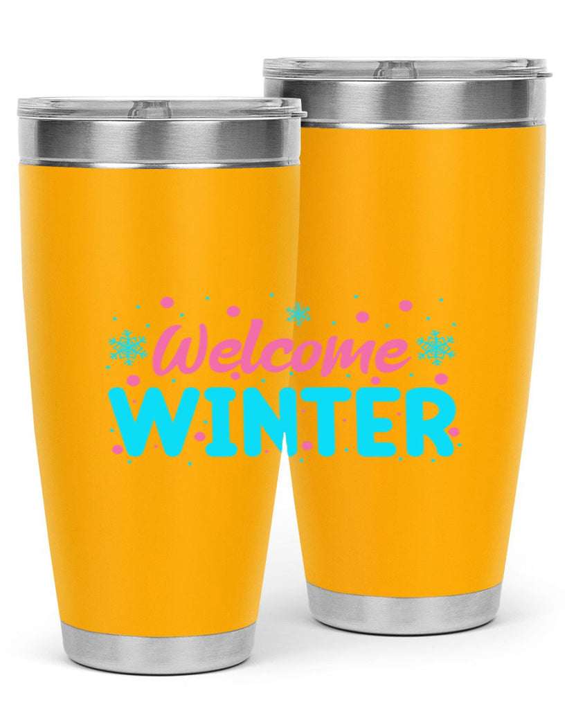 Welcome Winter 479#- winter- Tumbler