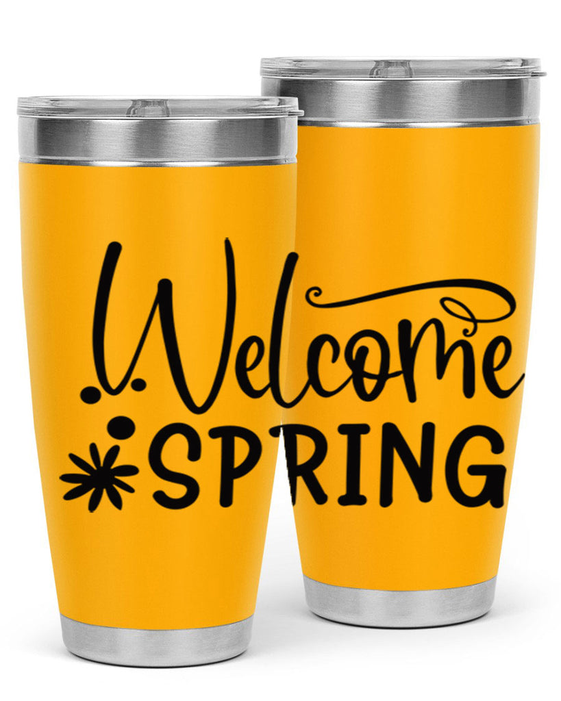 Welcome spring 12#- spring- Tumbler