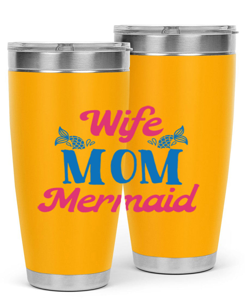 Wife Mom Mermaid 670#- mermaid- Tumbler