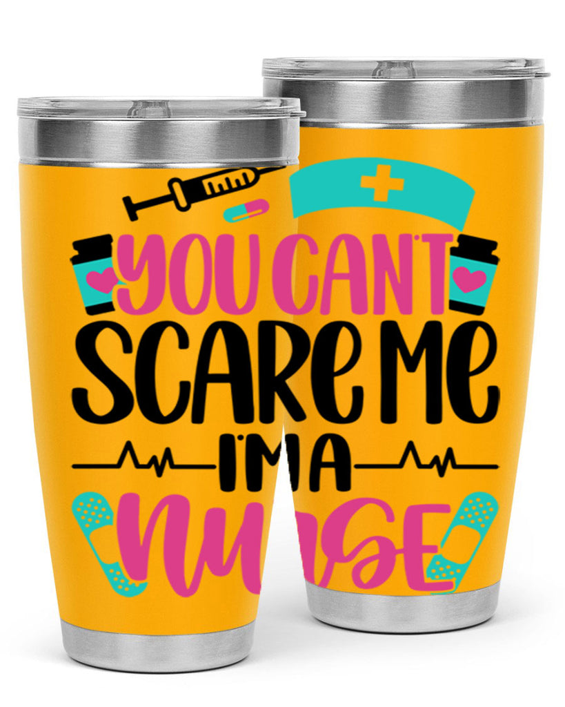 You Can∩t Scare Me Style Style 1#- nurse- tumbler