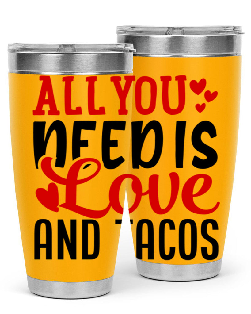 all you need is love and tacos 82#- valentines day- Tumbler