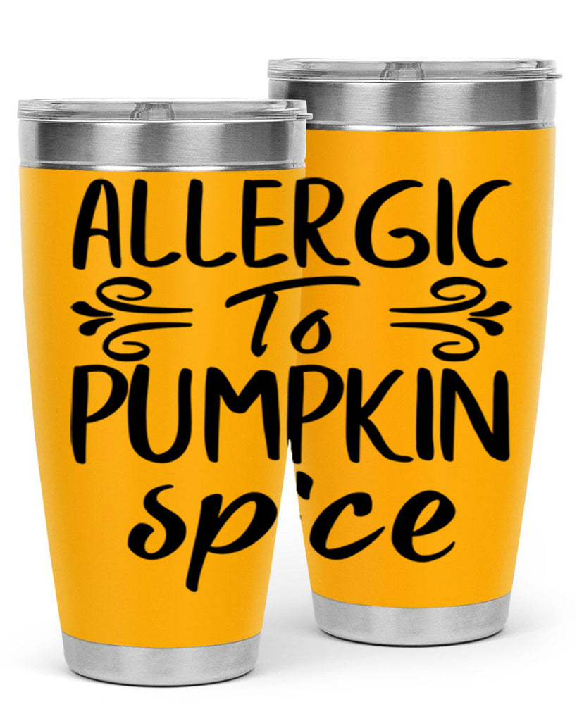 allergic to pumpkin spice 8#- fall- Tumbler