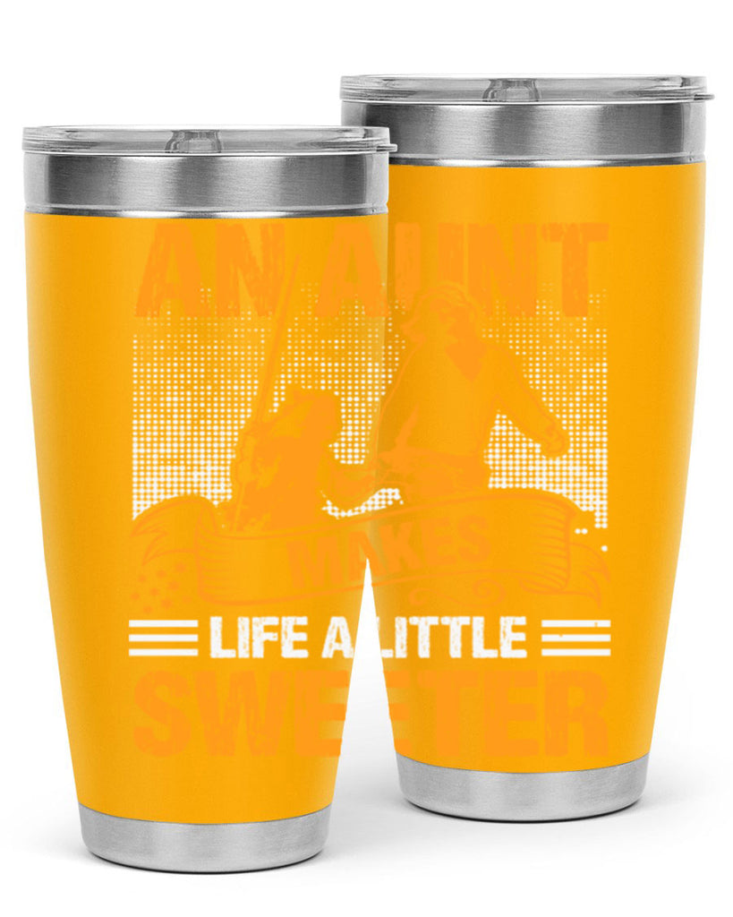 an aunt makes life a little sweeter 5#- mothers day- Tumbler