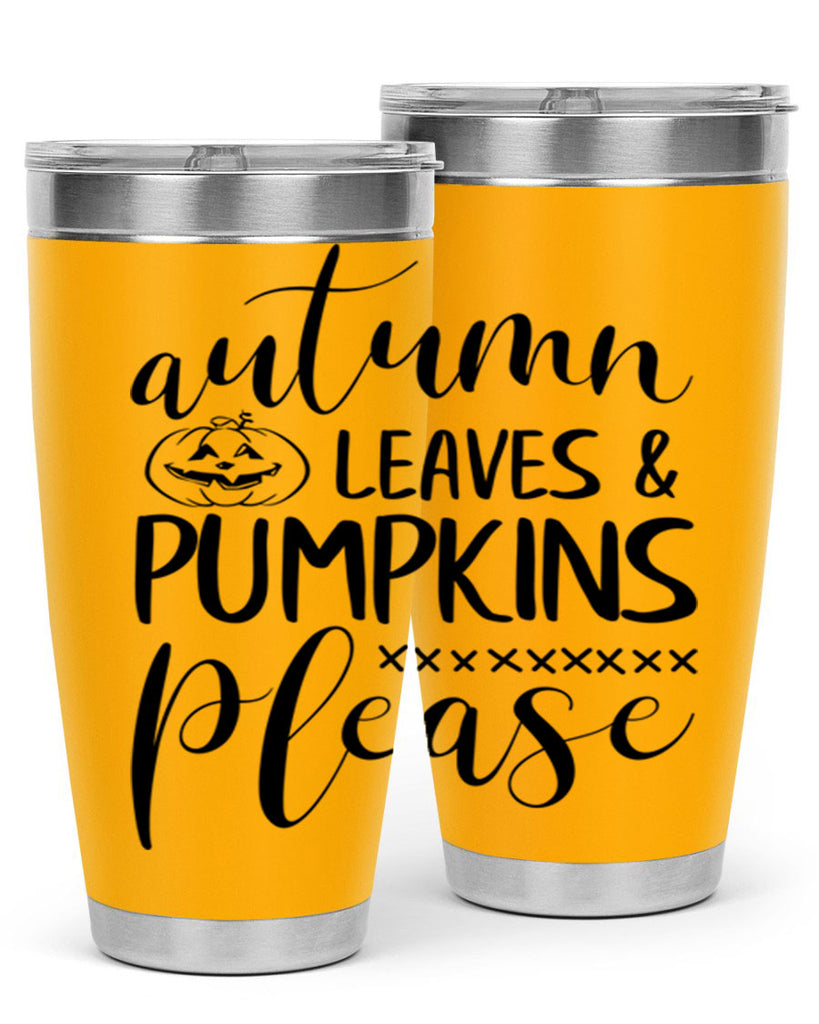 autumn leaves pumpkins please 24#- fall- Tumbler