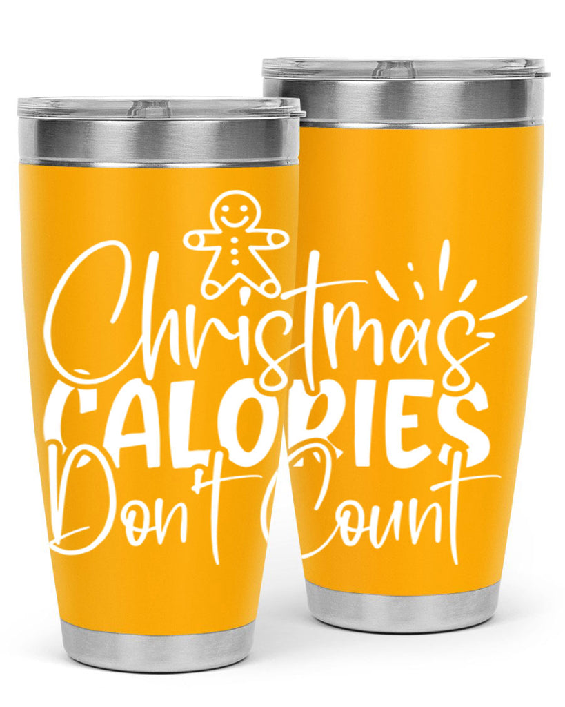 christmas calories dont count 45#- kitchen- Tumbler