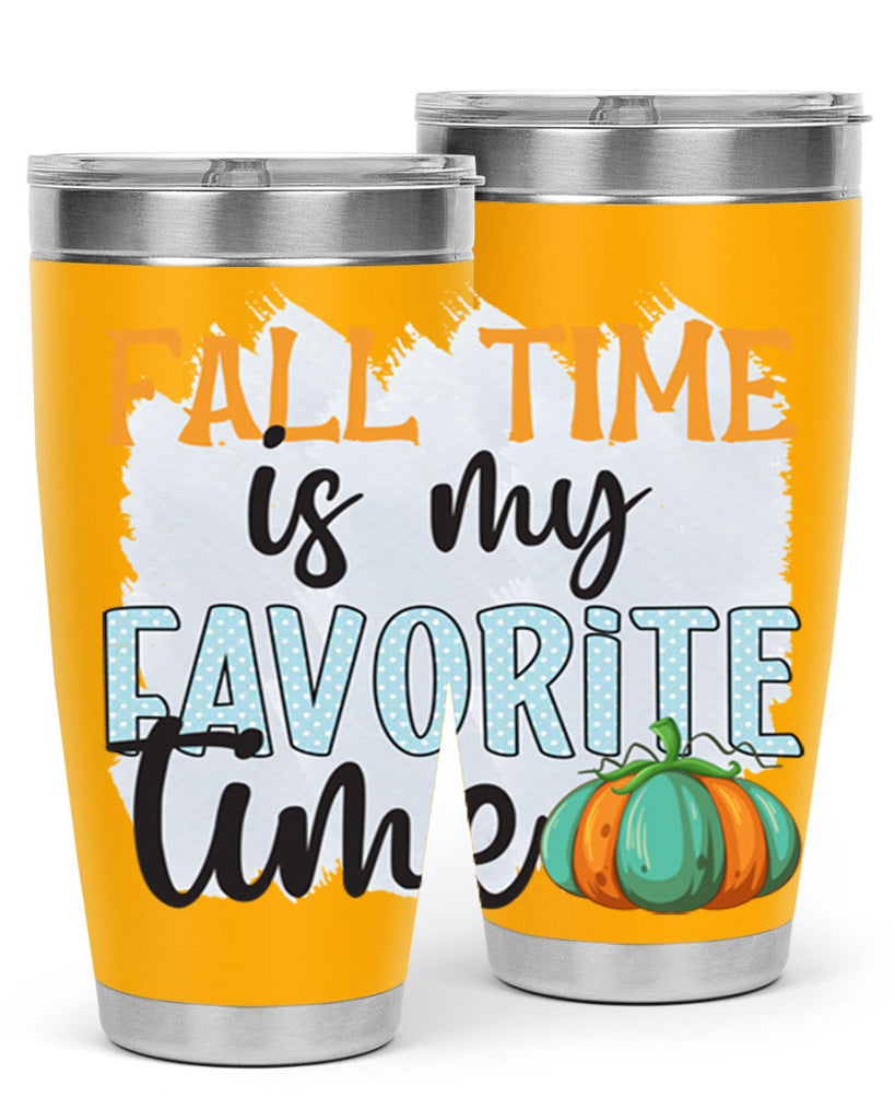 fall time is my favorite time 134#- fall- Tumbler