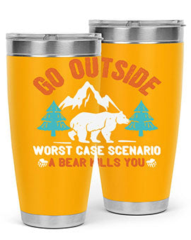 go outside worst case scenario a bear kills you  40#- Bears- Tumbler
