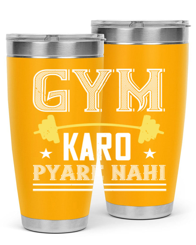 gym karo pare nahi 9#- gym- Tumbler