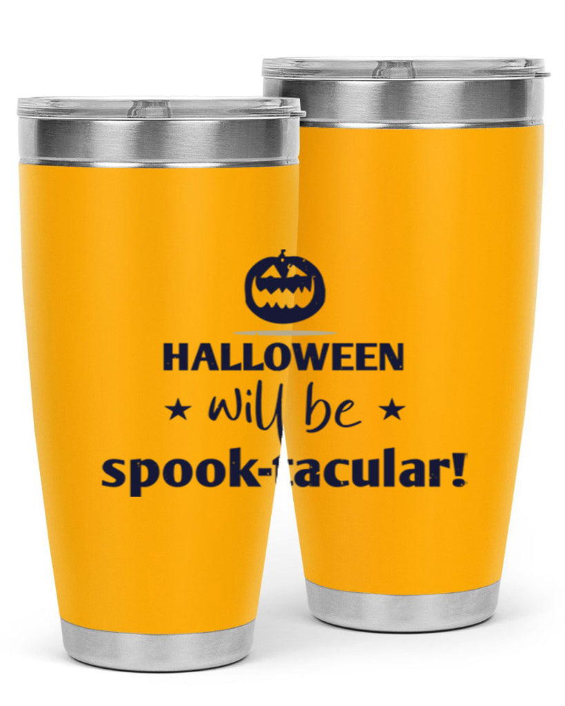 halloween will be spooktacular 156#- halloween- Tumbler