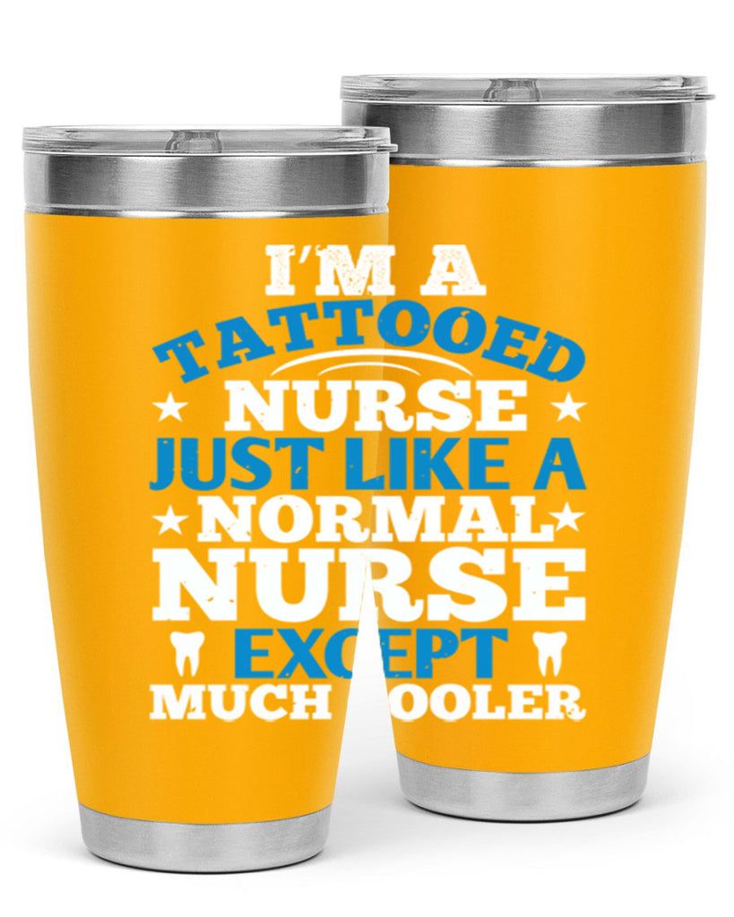 i am tattooed nurse just like a Style 337#- nurse- tumbler