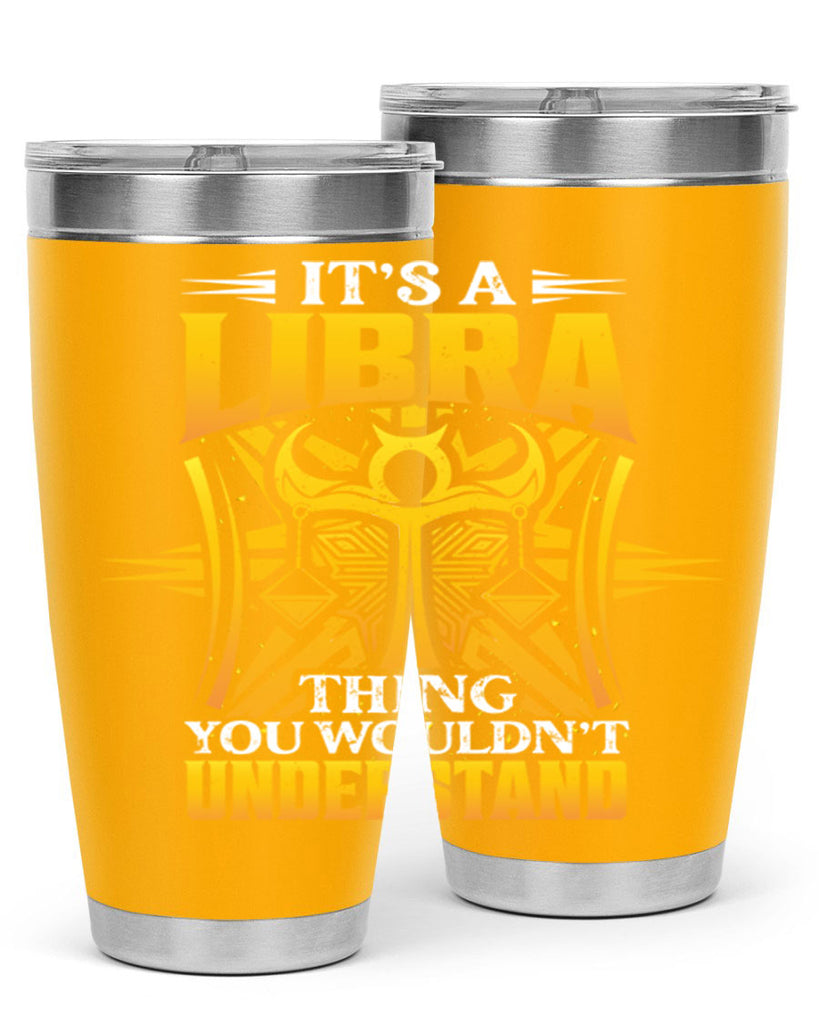 its a Libra thinggraphic 268#- zodiac- Tumbler