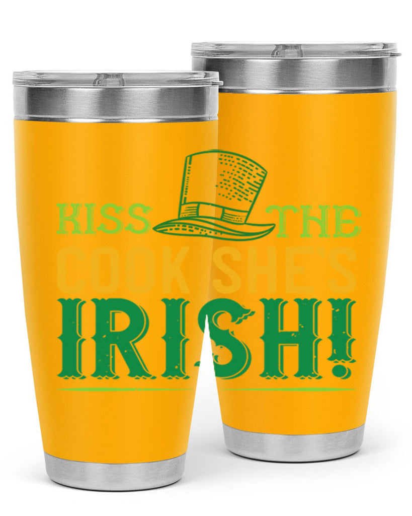 kiss the cook she’s irish Style 122#- St Patricks Day- Tumbler