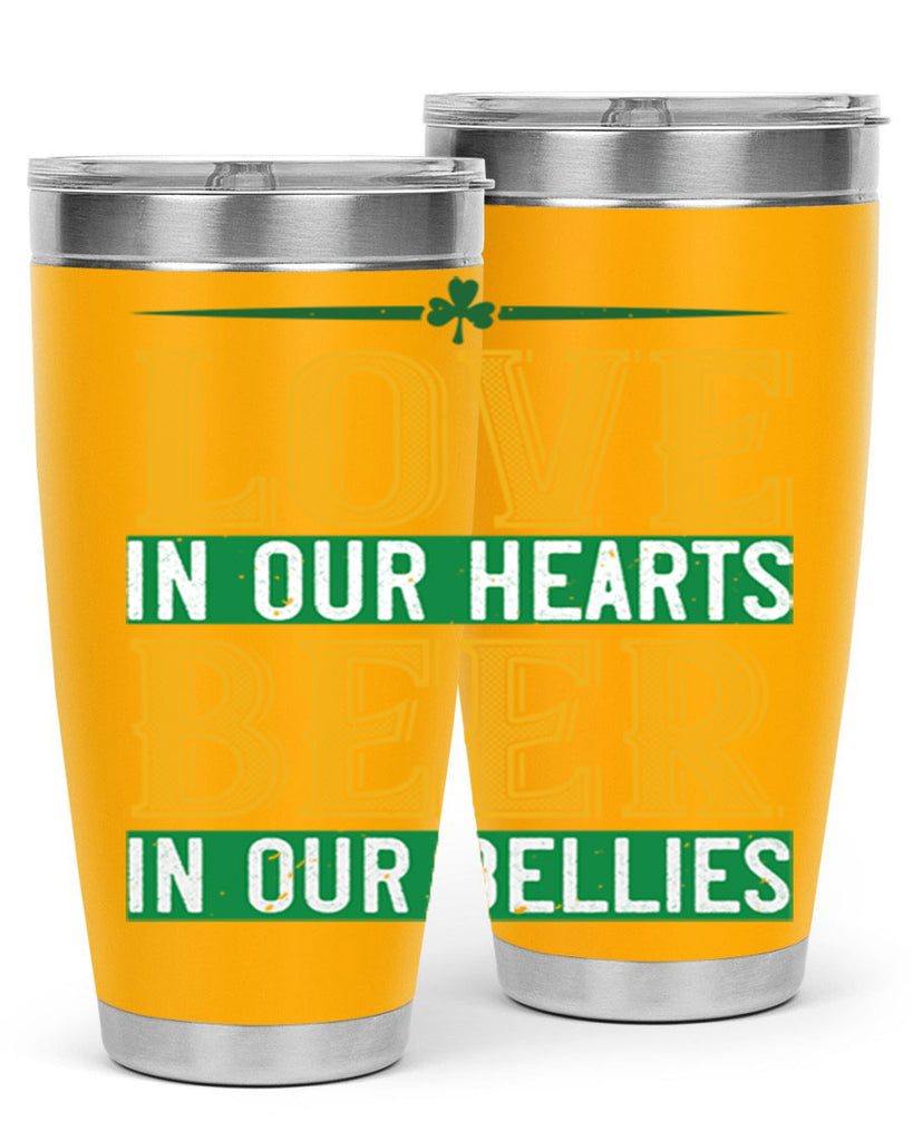 love in our hearts beer in our bellies Style 120#- St Patricks Day- Tumbler