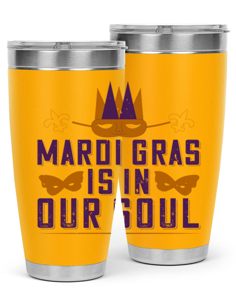 mardi gras is in our soul 46#- mardi gras- Tumbler