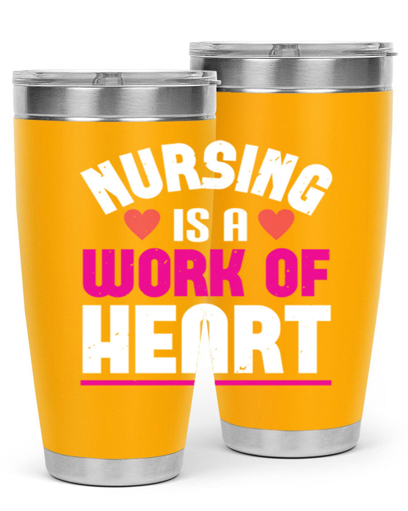 nursing is a work of heart Style 261#- nurse- tumbler