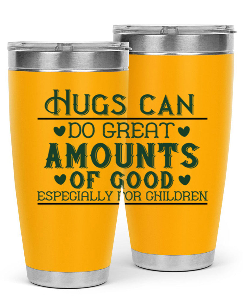 oHugs can do great amounts of good especially for children Style 23#- baby- Tumbler