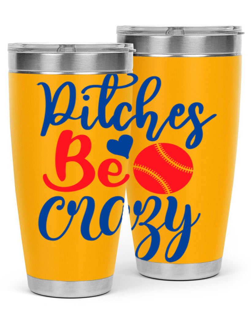 pitches be crazy 2035#- baseball- Tumbler