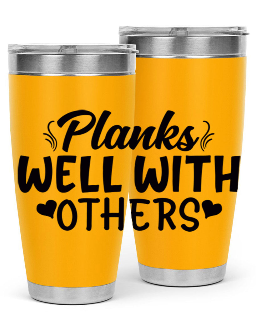 planks well with others 24#- gym- Tumbler