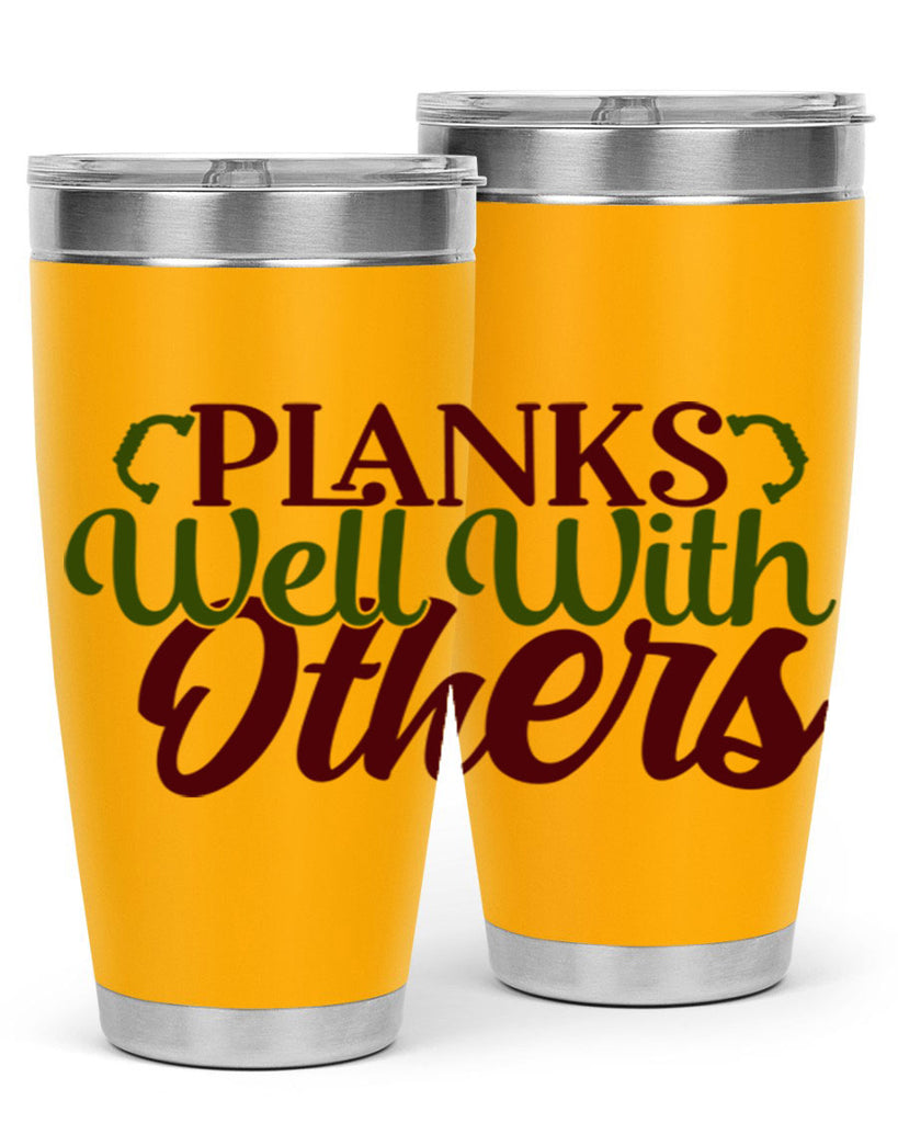 planks well with others 25#- gym- Tumbler