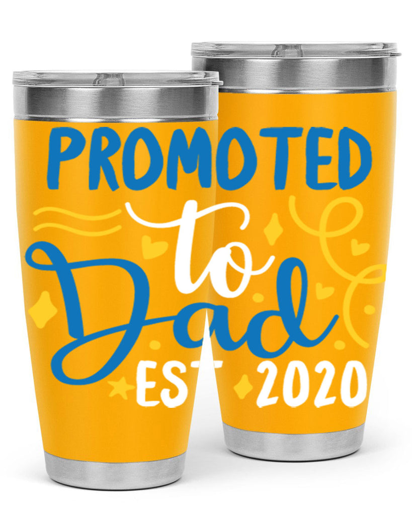 promoted to dad est 7#- fathers day- Tumbler