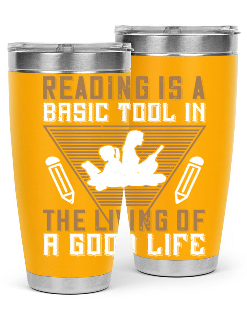 reading is a basic tool in the living of a good life 18#- reading- Tumbler