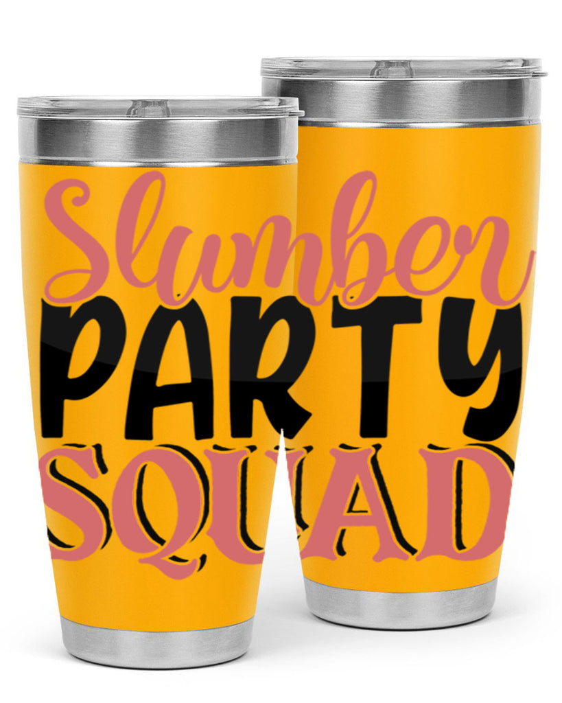 slumber party squad Style 43#- Best Friend- Tumbler