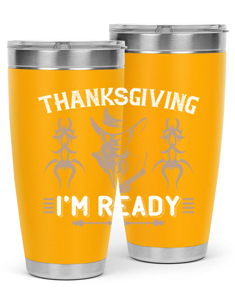 thanks giving im ready 15#- thanksgiving- Tumbler