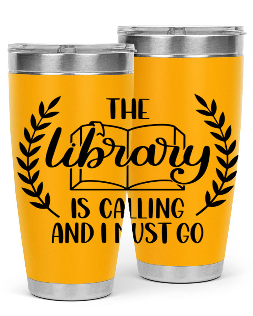 the library is calling and i must go 25#- reading- Tumbler