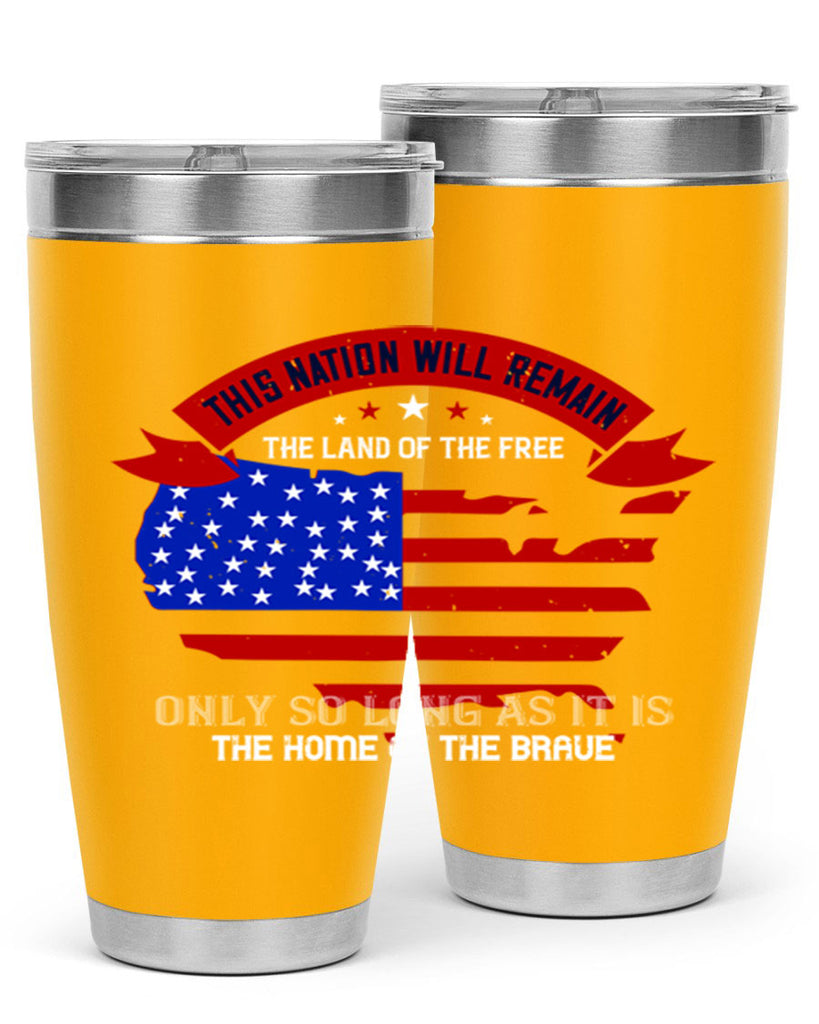 this nation will remain the land of the free only so long as it is the home of the brave 84#- Veterns Day- Tumbler