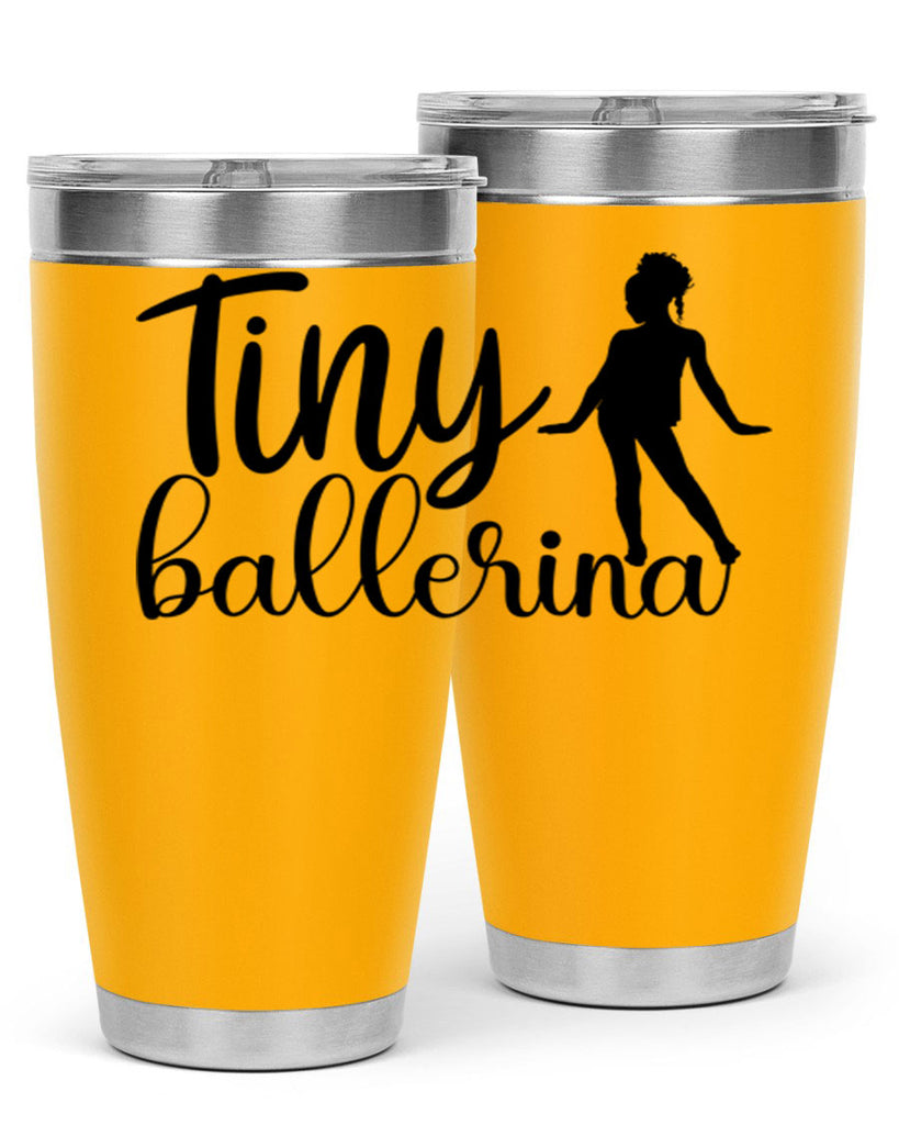 tiny ballerina90#- ballet- Tumbler