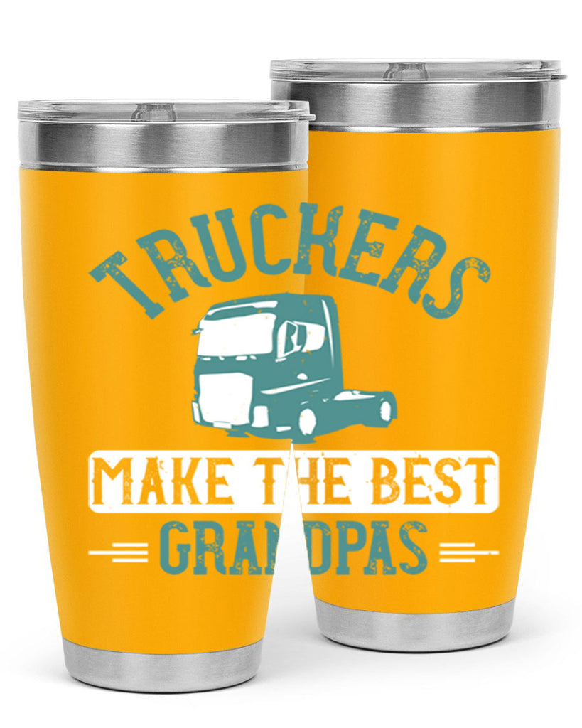 truckers make the best grandpas Style 12#- truck driver- tumbler