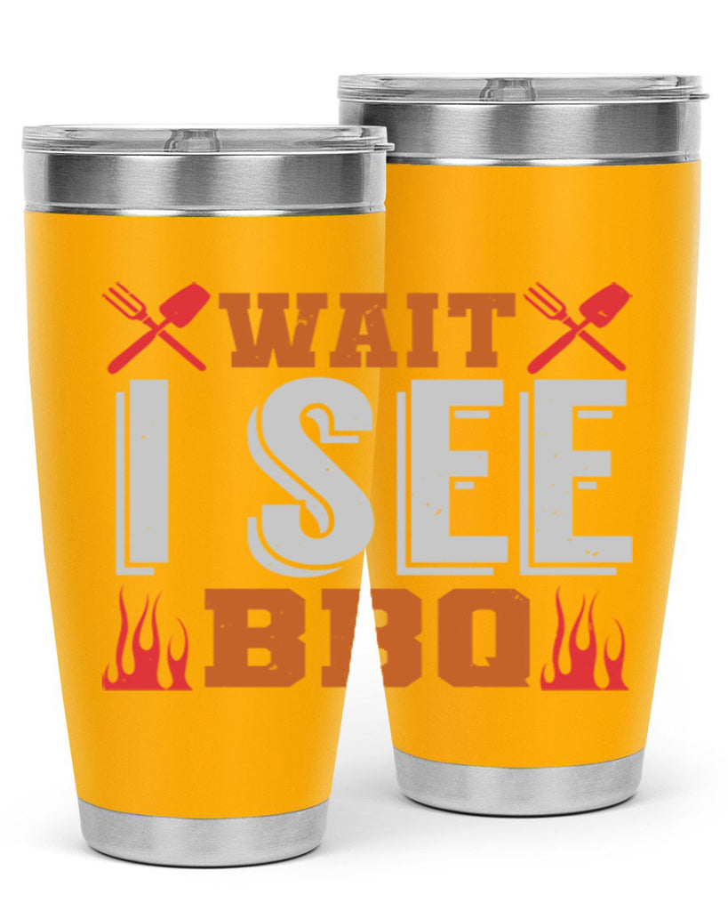 wait i see bbq 8#- bbq- Tumbler