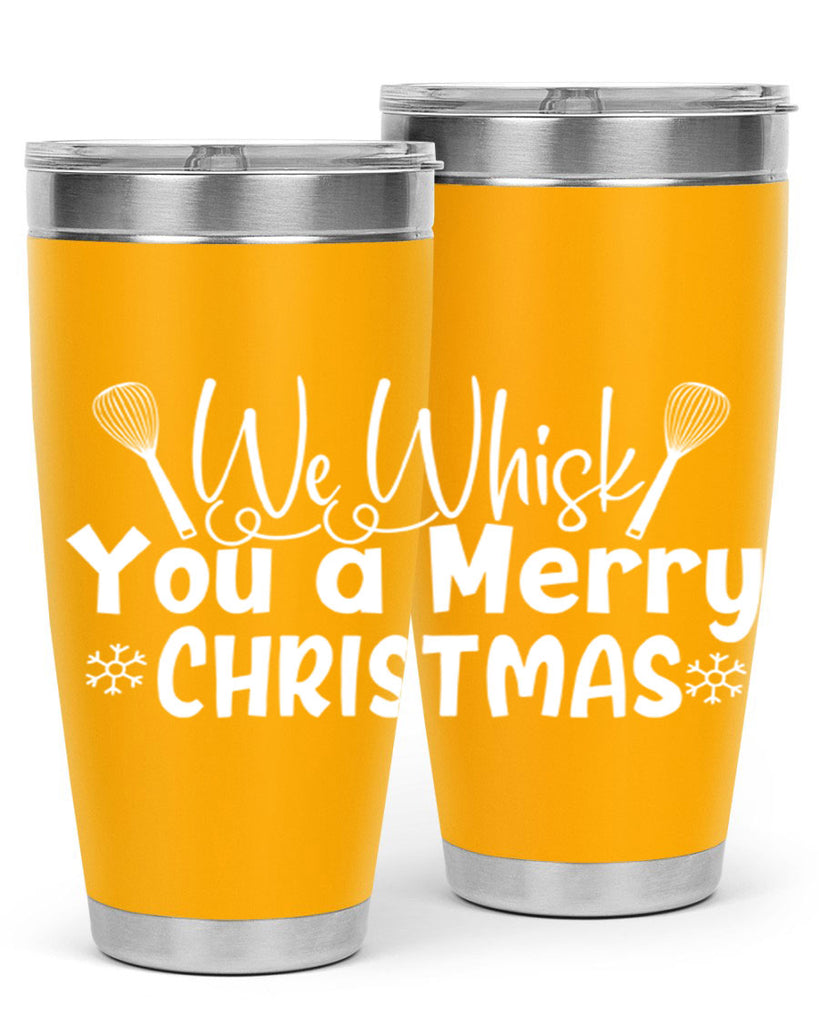 we whisk you a merry christmas 21#- kitchen- Tumbler