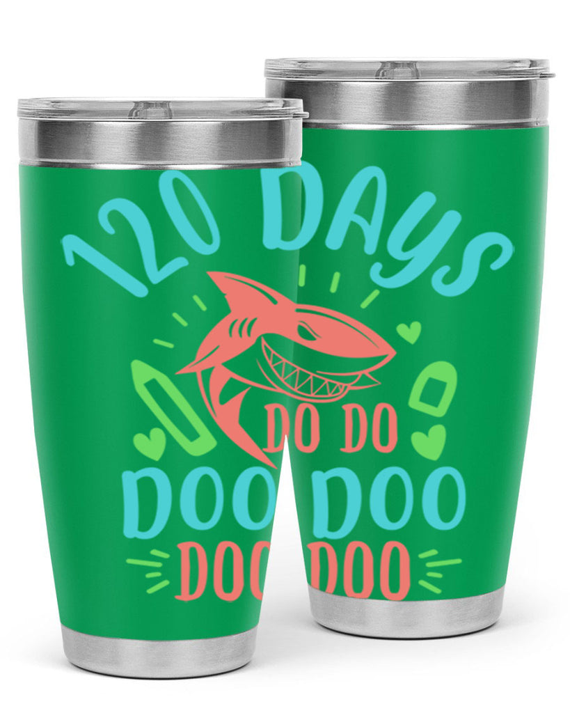 10 120 days shark doo doo 18#- 100 days of school- Tumbler