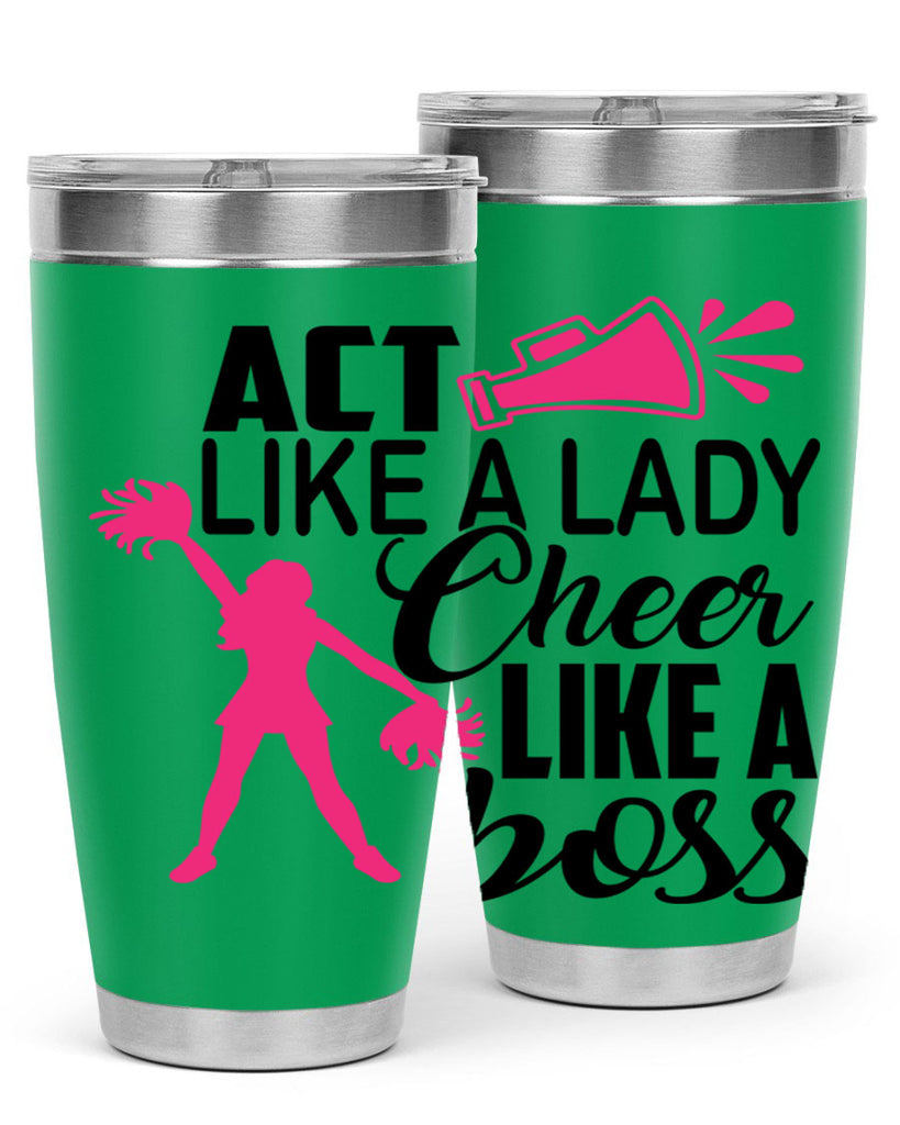 Act like a lady Cheer like a boss 1486#- cheer- Tumbler